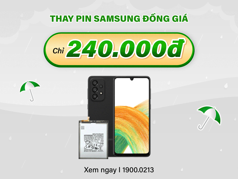 thay pin Samsung đồng giá 240.000đ