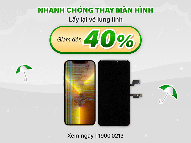 thay màn hình chính hãng giảm giá đến 40%