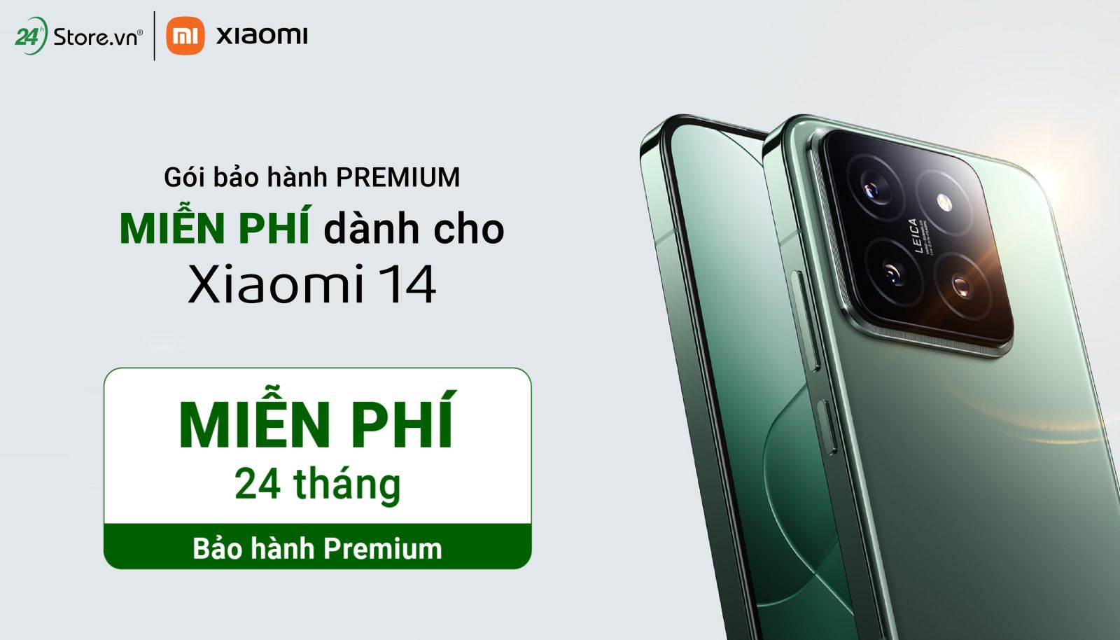 Gói bảo hành PREMIUM MIỄN PHÍ 24 THÁNG dành cho Xiaomi 14