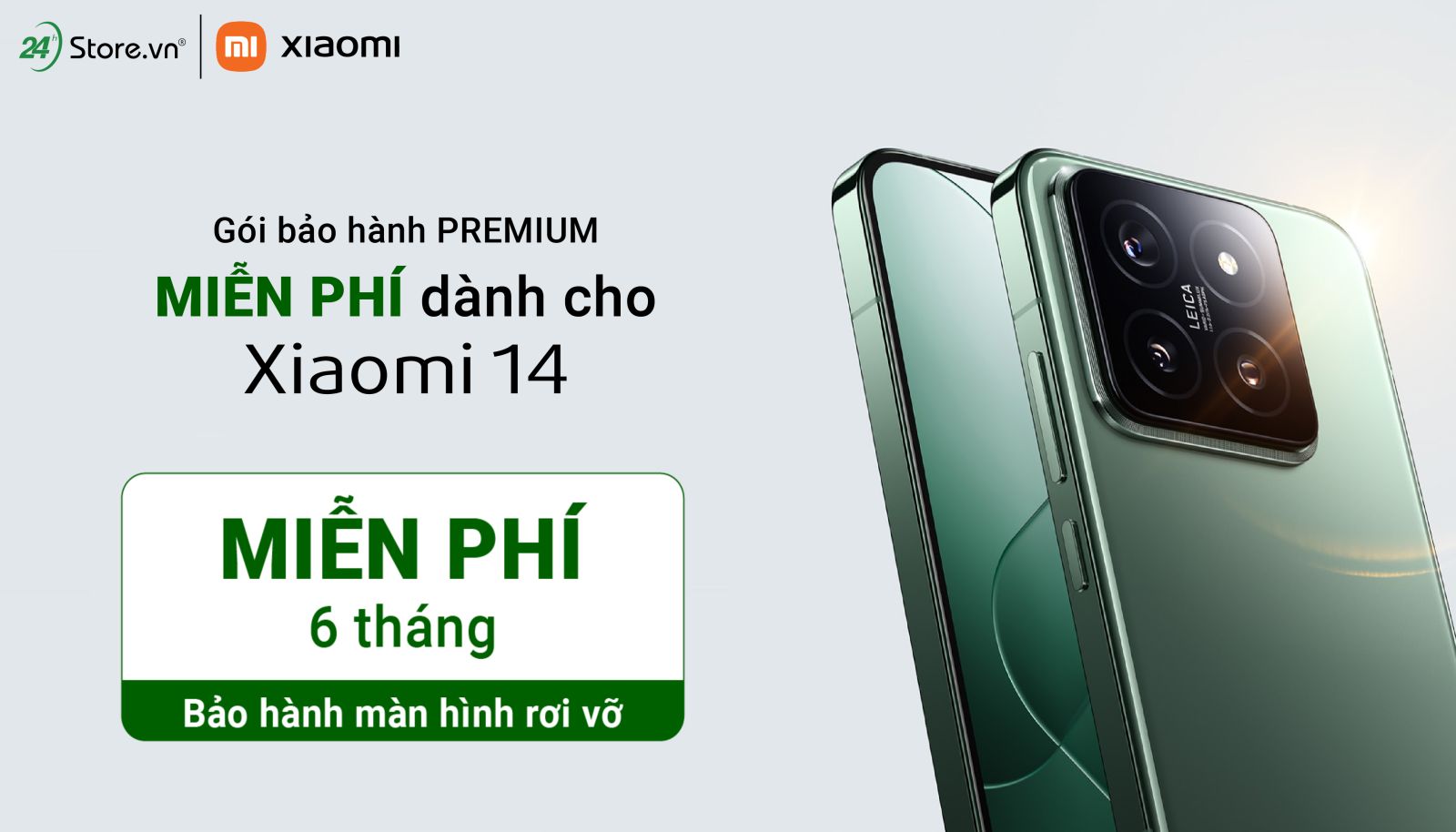 Gói bảo hành PREMIUM MIỄN PHÍ 24 THÁNG dành cho Xiaomi 14