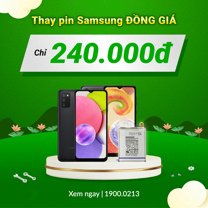 thay pin Samsung đồng giá 240.000đ
