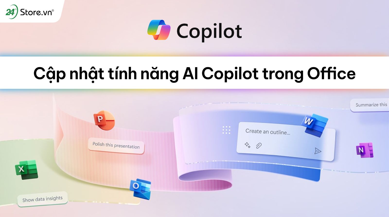 AI Copilot đã được tích hợp vào Microsoft: Tất tần tật các tính năng mới