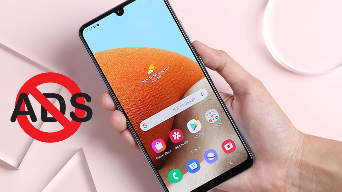 7 cách tắt quảng cáo Samsung tận gốc, không lo tái diễn