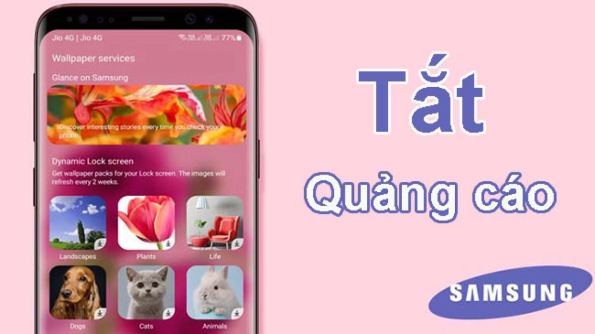 7 cách tắt quảng cáo Samsung tận gốc, không lo tái diễn
