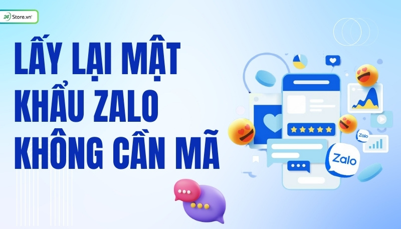Lấy lại mật khẩu Zalo không cần mã