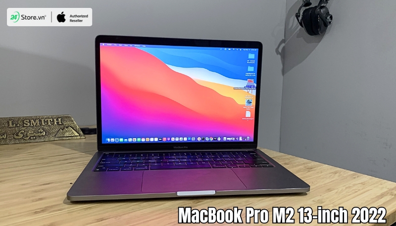 MacBook cho học sinh sinh viên MacBook Pro M2 13-inch 2022