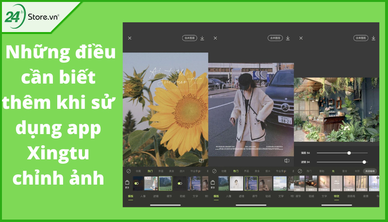 Những điều cần biết thêm khi sử dụng app xingtu chỉnh ảnh