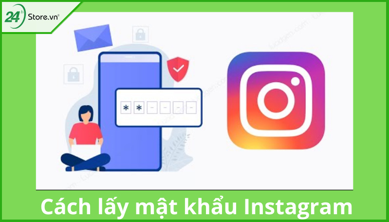 Cách lấy lại mật khẩu Instagram Cách lấy lại mật khẩu Instagram