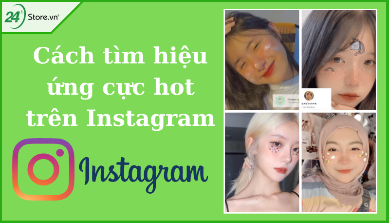 Hướng dẫn tìm hiệu ứng trên instagram