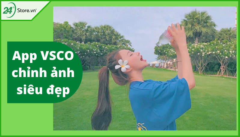 app chỉnh ảnh VSCO