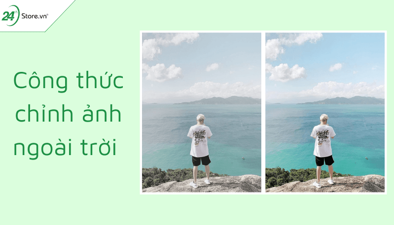Công thức chỉnh ảnh trên iPhone ngoài trời