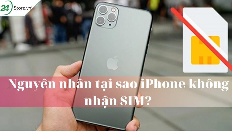 Một số nguyên nhân tại sao iPhone không nhận SIM