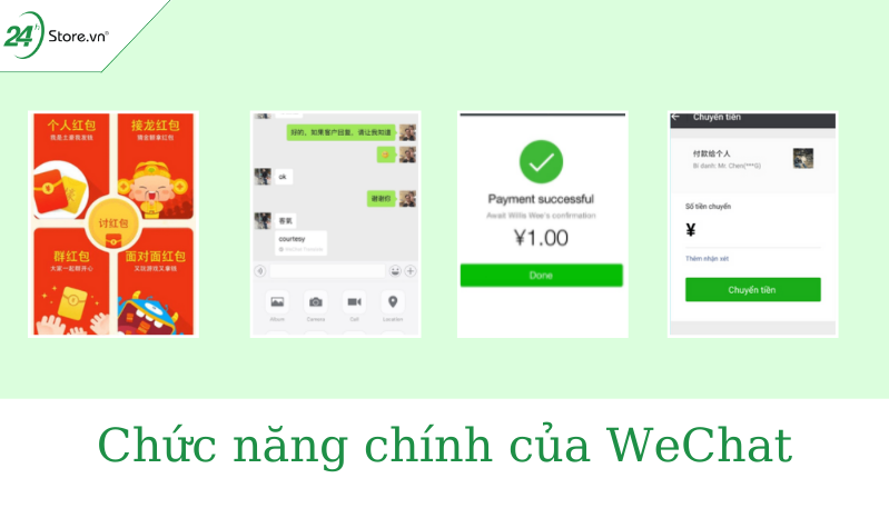 Chức năng chính của WeChat Chức năng chính của WeChat