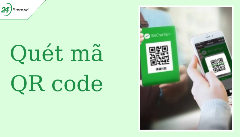 Nạp tiền WeChat bằng quét mã QR Code Nạp tiền WeChat bằng quét mã QR Code