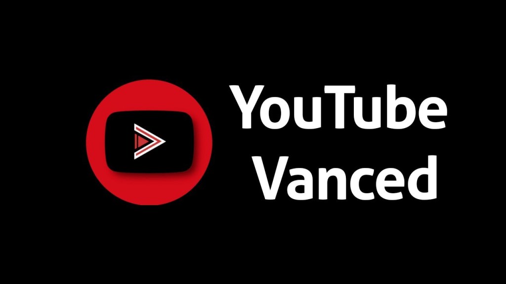 Youtube Vanced là gì