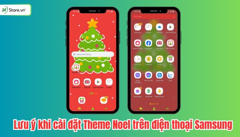 Lưu ý khi cài đặt theme Noel trên điện thoại Samsung