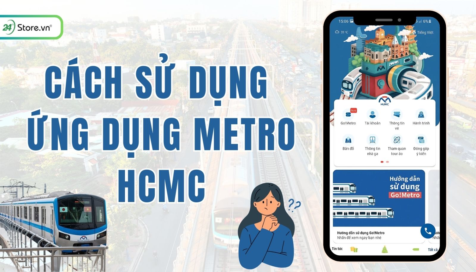 Cách sử dụng ứng dụng Metro HCMC