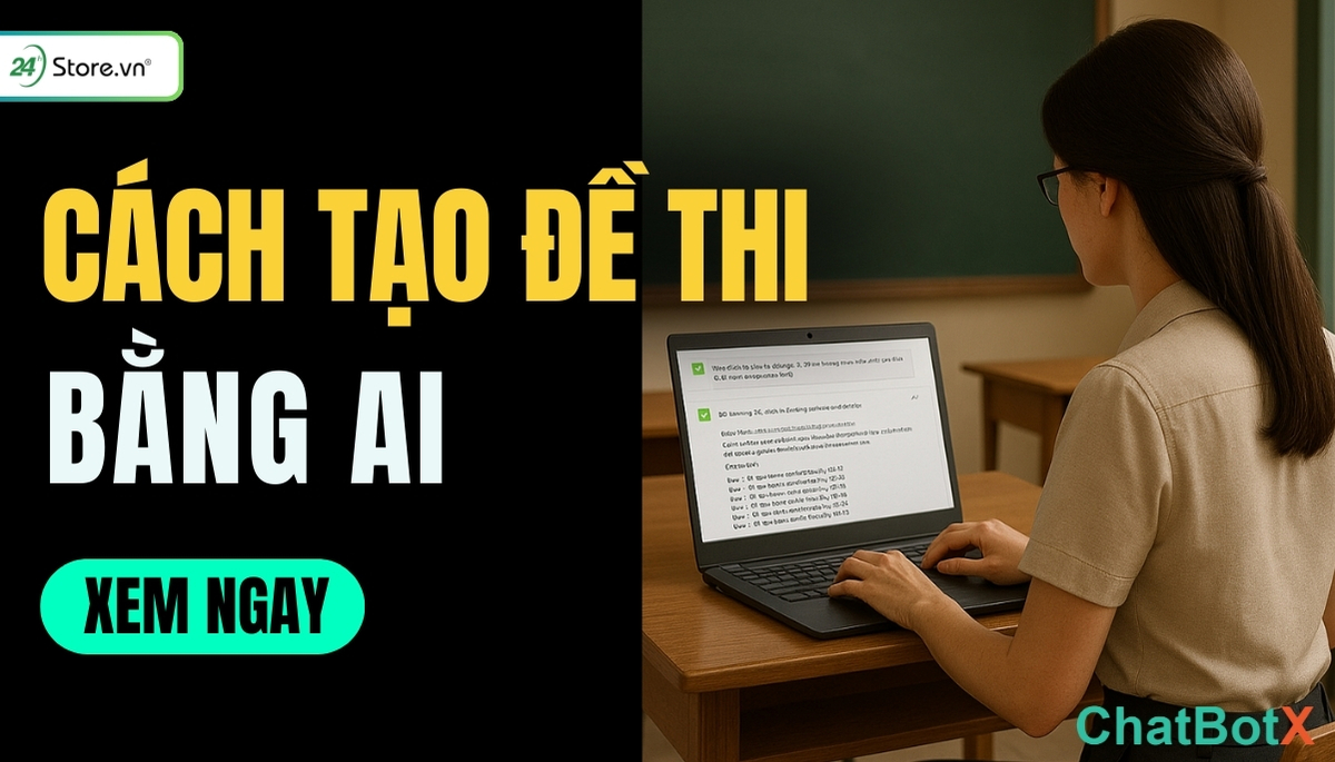 Cách tạo đề thi bằng AI