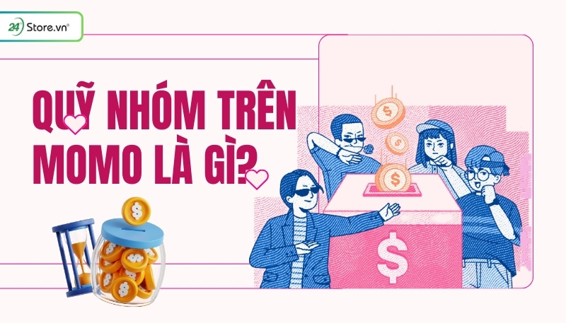 Quỹ nhóm trên MoMo là gì?