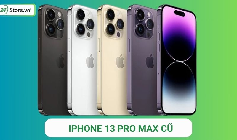 iphone 13 pro max cũ