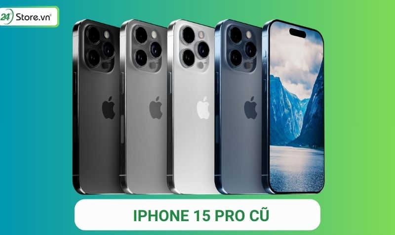 iphone 15 pro cũ
