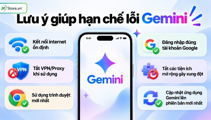 Lưu ý giúp hạn chế lỗi Gemini