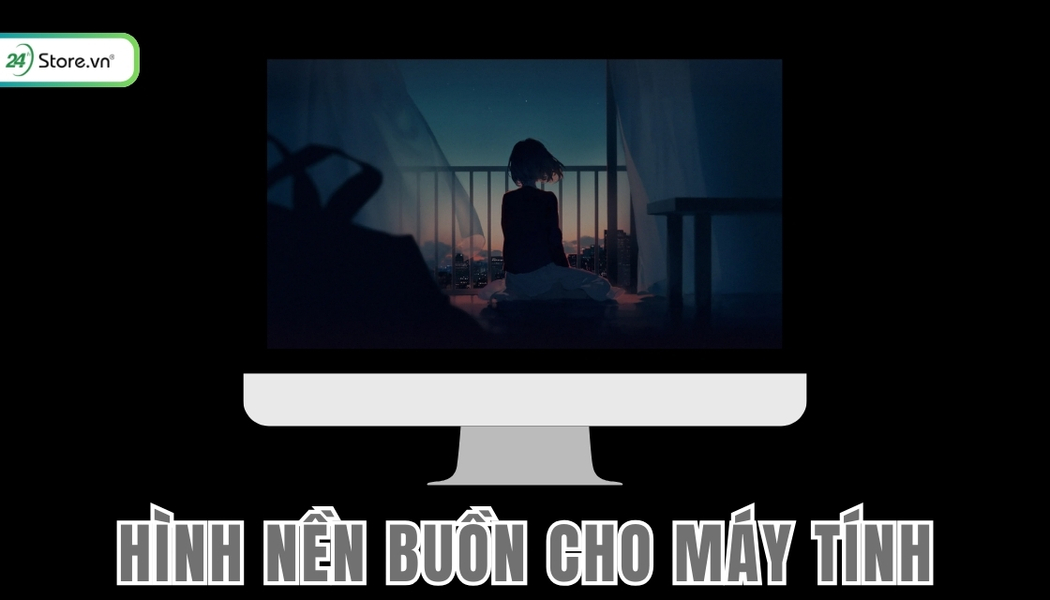 Hình nền buồn cho máy tính