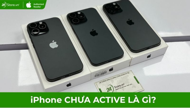 iPhone chưa Active