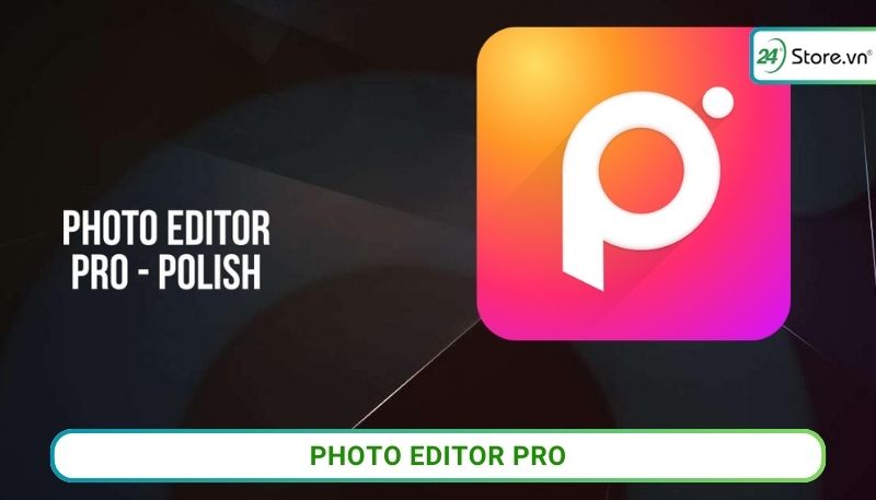 App làm nét ảnh Photo Editor Pro