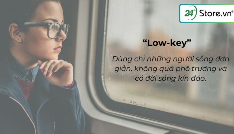 lowkey nghĩa là gì