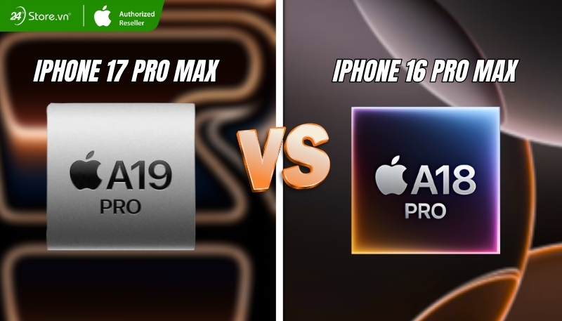 So sánh iPhone 16 Pro Max và 17 Pro Max hiệu năng