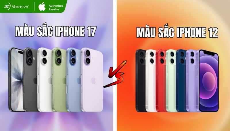 So sánh màu sắc iPhone 17 và iPhone 12