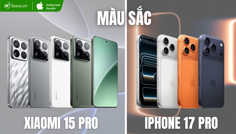 Thiết kế màu sắc Xiaomi 15 Pro và iPhone 17 Pro