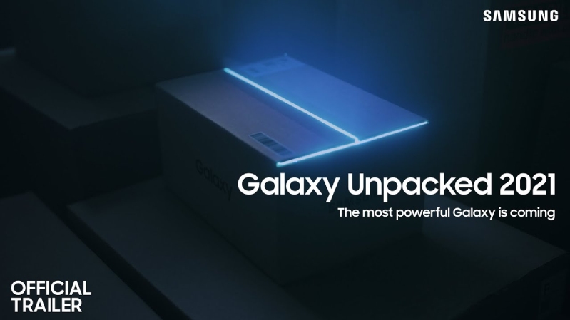 trailer sự kiện Unpacked của Samsung trong năm 2021