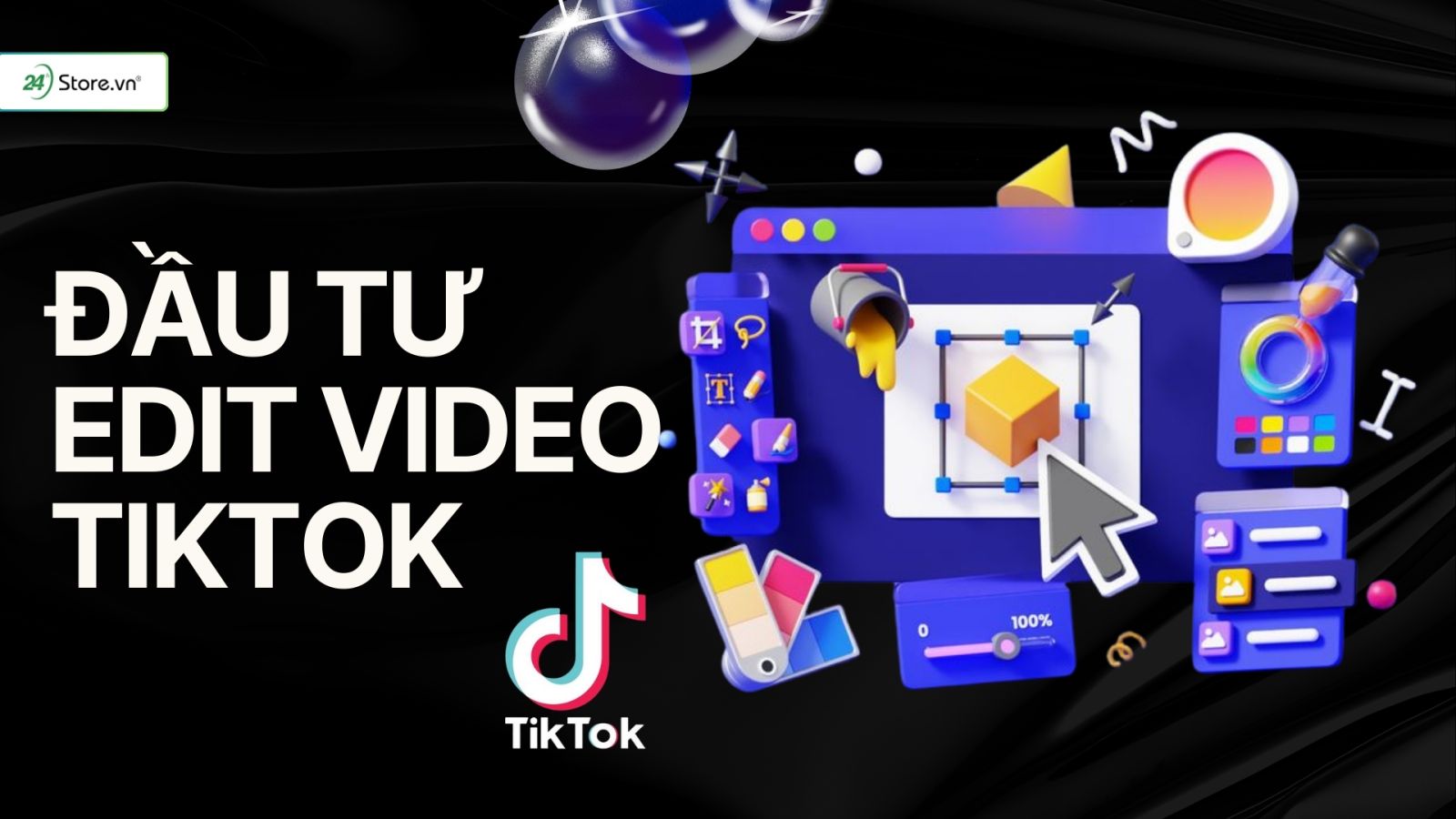 Đầu tư edit video tiktok