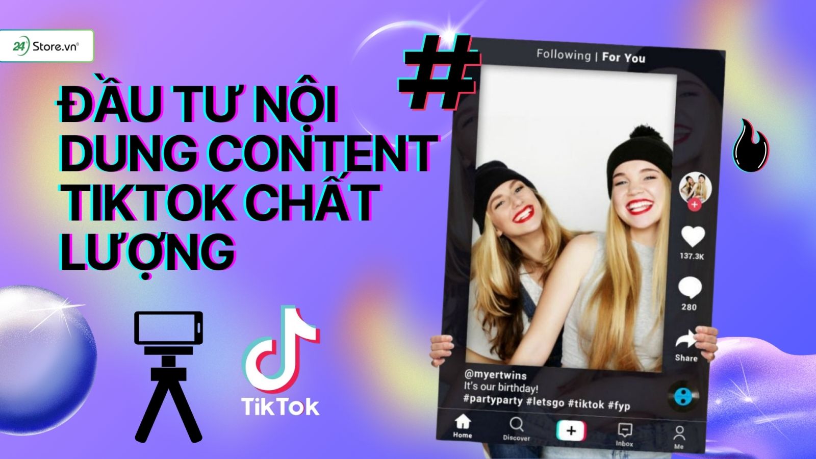 Dau-tu-noi-dung-content-TikTok-chat-luong